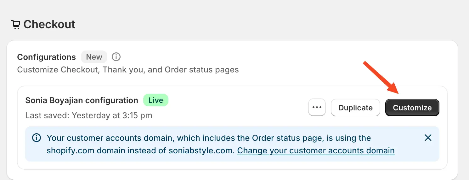 Click the "Customize" button to configure the checkout experience