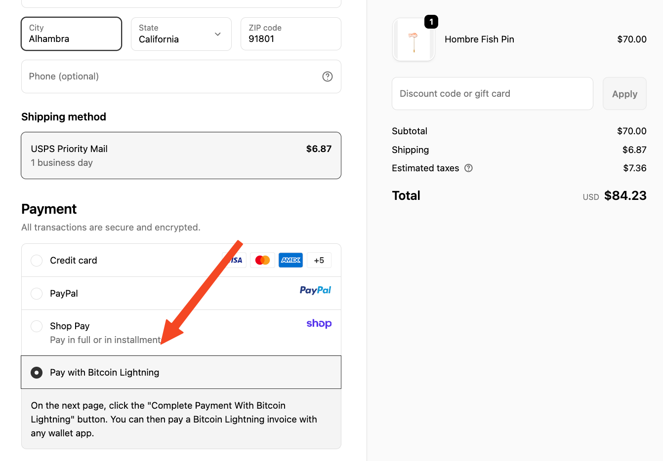 Go to checkout and select "Pay with Bitcoin Lightning"
